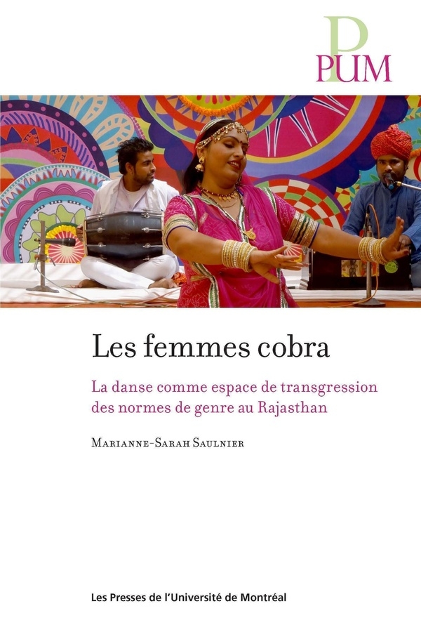 Femmes cobra: La danse comme espace de transgression des normes de genre au Rajasthan