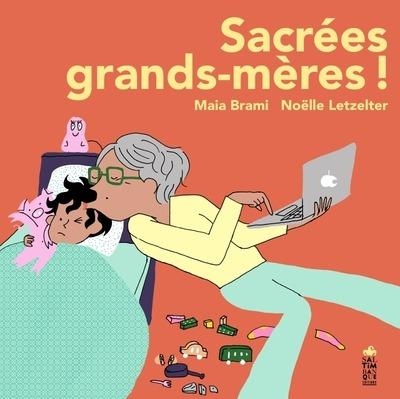 Le problème avec ma grand-mère