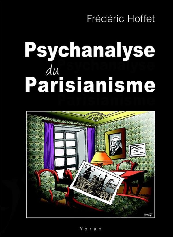 Psychanalyse du Parisianisme