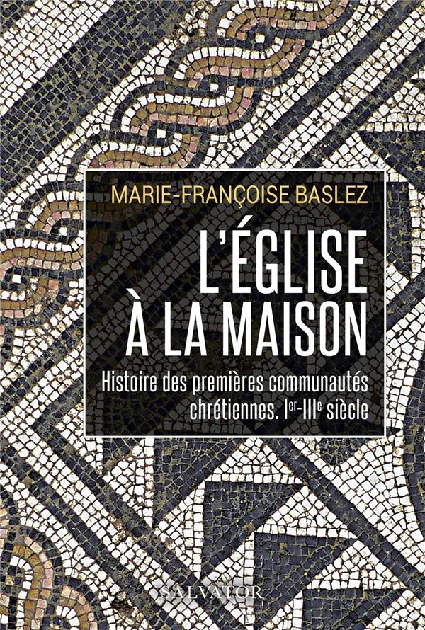 L'âge des Eglises de maisonnées