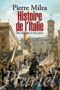 Histoire de l'Italie: Des origines à nos jours