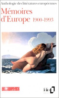 Mémoires d'Europe 1900-1993