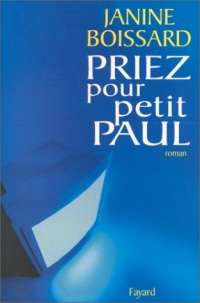 Priez pour Petit Paul : titre provisoire