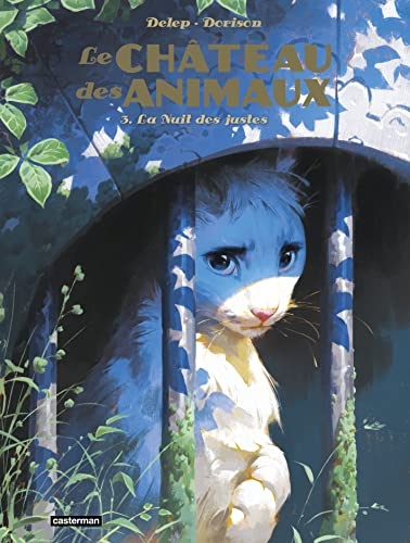 LE CHATEAU DES ANIMAUX T3 - LA NUIT DES JUSTES