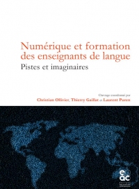 Numérique et formation des enseignants de langue. Pistes et imaginaires