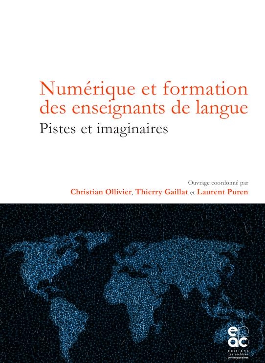 Numérique et formation des enseignants de langue. Pistes et imaginaires