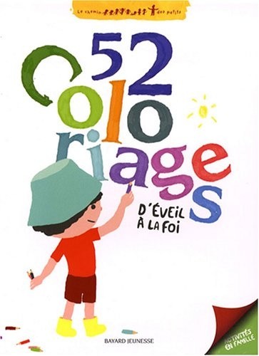 52 Coloriages d'éveil à la foi [9782747024945]