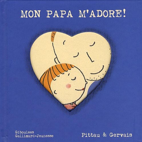 Mon papa m'adore !