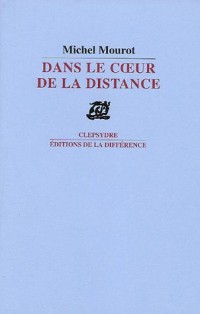 Dans le coeur de la distance