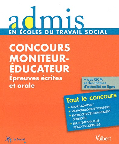 Concours Moniteur-éducateur - Écrit et oral - Admis - Tout le concours