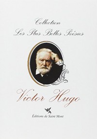 Les plus belles poésies de Victor Hugo