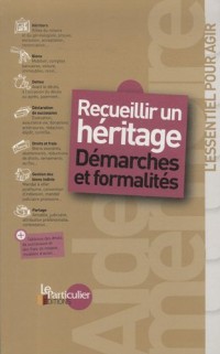 Recueillir un héritage : Démarches et formalités