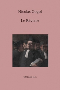 Le Révizor: (L'Inspecteur Général)