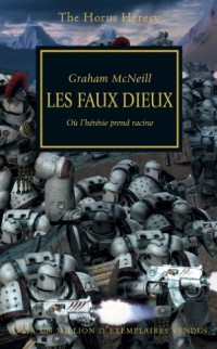 The Horus Heresy, T2 : les Faux Dieux