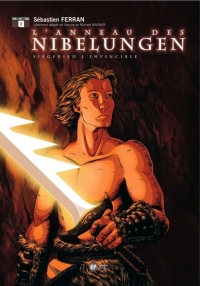 L'Anneau des Nibelungen, Tome 2 : Siegfried l'invincible