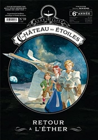 Château des étoiles - gazette n°19 (Le): RETOUR À L'ETHER