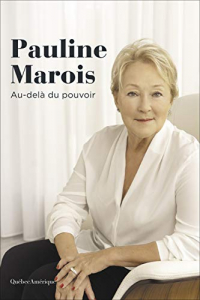 Pauline Marois : Au-delà du pouvoir