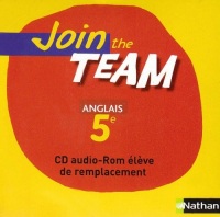 Join the Team 5e - CD Audio-ROM Eleve de Remplacement