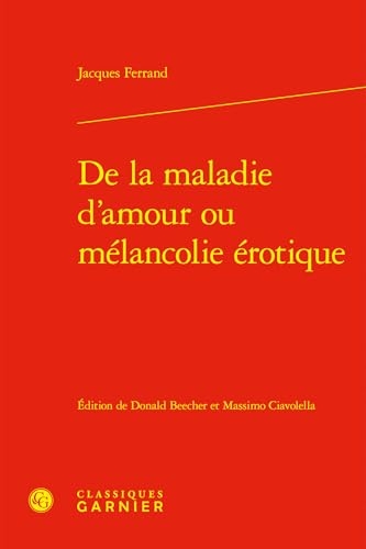 De la maladie d'amour ou mélancolie érotique