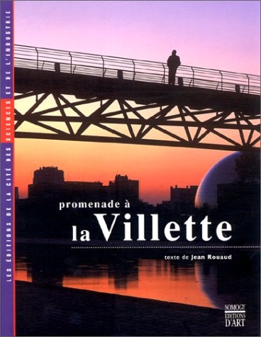 Promenade à la Villette [9782850562716]