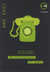 Un psychopathe et demi