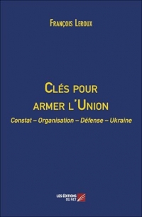 Clés pour armer l'Union