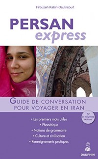 Persan Express : Pour voyager en Iran