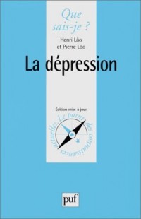 LA DEPRESSION. Quatrième édition