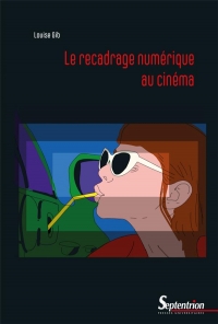 Le recadrage numérique au cinéma
