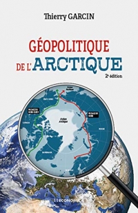 Géopolitique de l'Arctique, 2éd