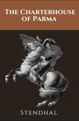 The Charterhouse of Parma: A Classic European Masterpiece
