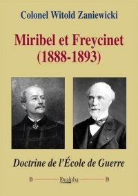 Miribel et Freycinet (1888-1893)