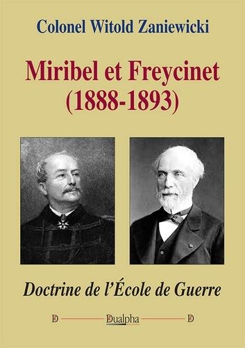 Miribel et Freycinet (1888-1893)