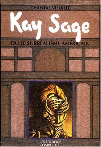 Kay Sage, ou, Le surréalisme américain