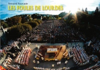 Les foules de Lourdes