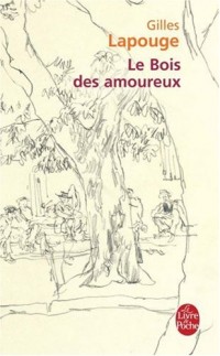 Le Bois des amoureux