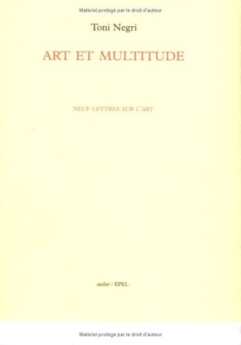 Art et multitude : Neuf lettres sur l'art