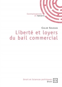 Liberté et loyers du bail commercial