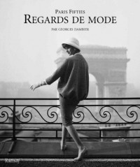 Regards de mode : Paris Fifties