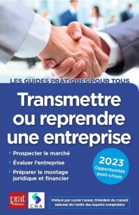 Transmettre ou reprendre une entreprise 2023