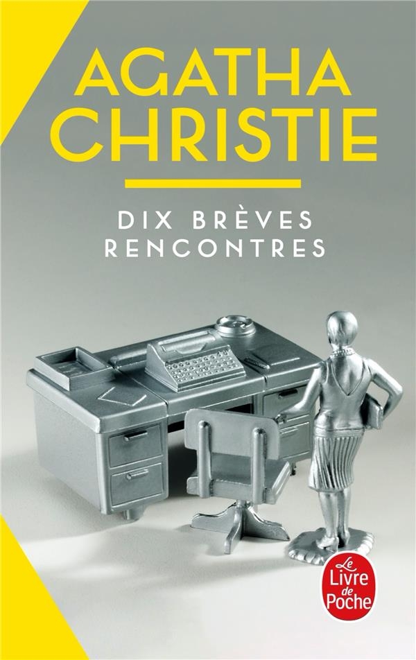 Dix brèves rencontres (Nouvelle traduction révisée)