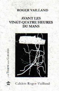 Avant les 24 Heures du Mans