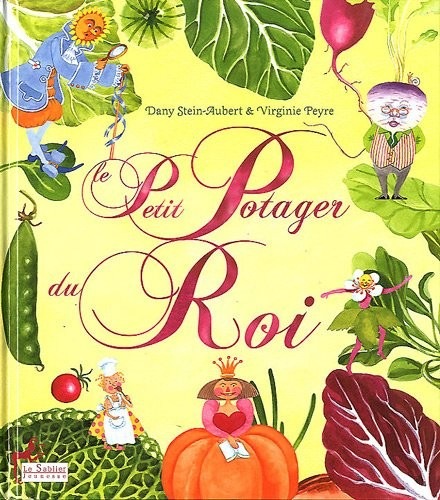Le Petit Potager du Roi