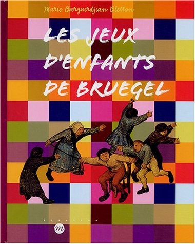 Les jeux d'enfants de Bruegel