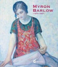 Myron Barlow (1873-1937) : Un peintre et son modèle