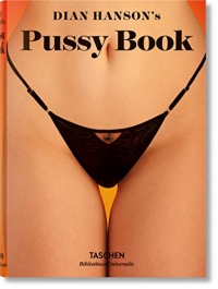 Dian Hanson's Pussy Book