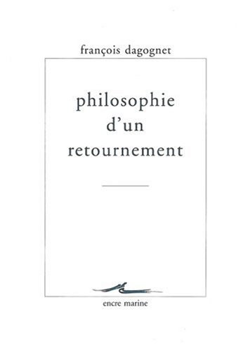 Philosophie d'un retournement