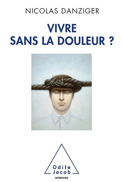 Vivre sans la douleur ?