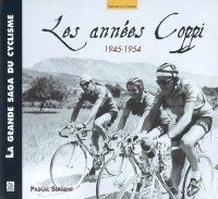 Les Annees Coppi 1945-1954
