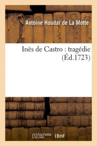 Inès de Castro : tragédie (Éd.1723)